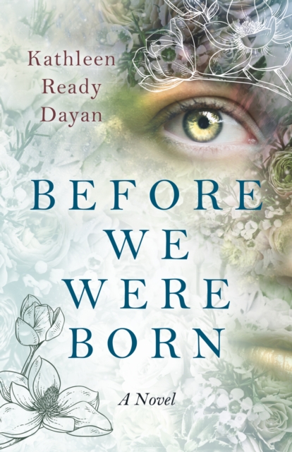 Before We Were Born : A Novel, Paperback / softback Book