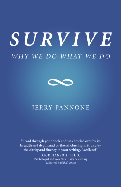 Survive - Why We Do What We Do, Paperback / softback Book