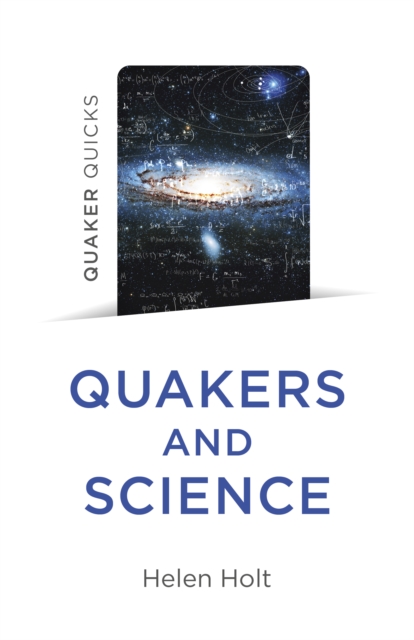 Quaker Quicks - Quakers and Science, EPUB eBook