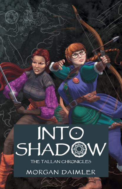 Into Shadow : The Tallan Chronicles, Paperback / softback Book