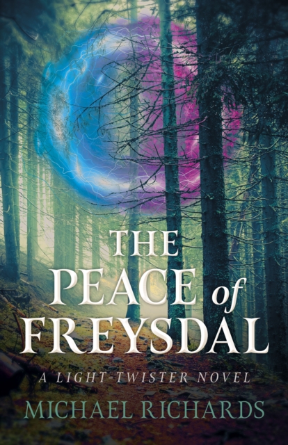 Peace of Freysdal : A Light-Twister Novel, EPUB eBook