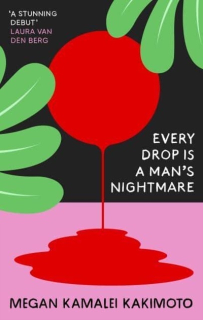 Every Drop Is a Man's Nightmare, Paperback / softback Book