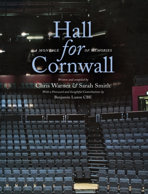 Hall for Cornwall : A Montage of Memories, Paperback / softback Book