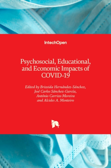 Psychosocial, Educational, and Economic Impacts of COVID-19, Hardback Book