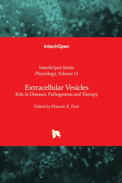 Extracellular Vesicles : Role in Diseases, Pathogenesis and Therapy, Hardback Book