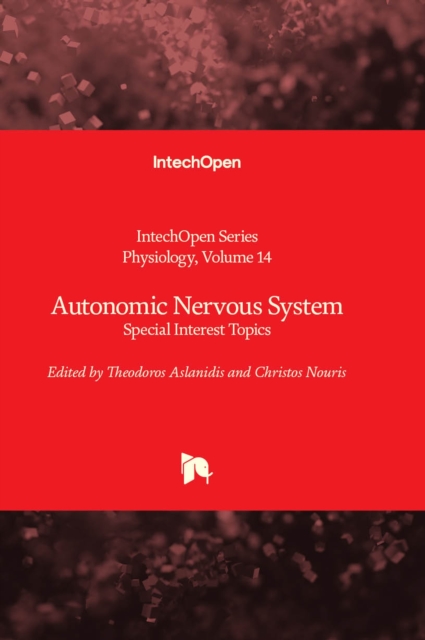 Autonomic Nervous System : Special Interest Topics, Hardback Book