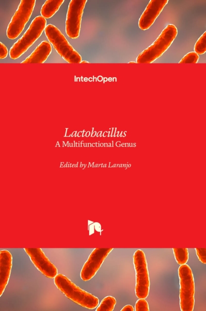 Lactobacillus : A Multifunctional Genus, Hardback Book