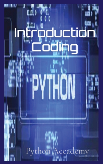 Introduction Coding : Learn Python With Us, Hardback Book