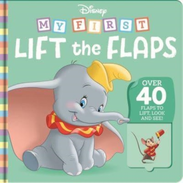Disney: My First Lift the Flaps, Board book Book