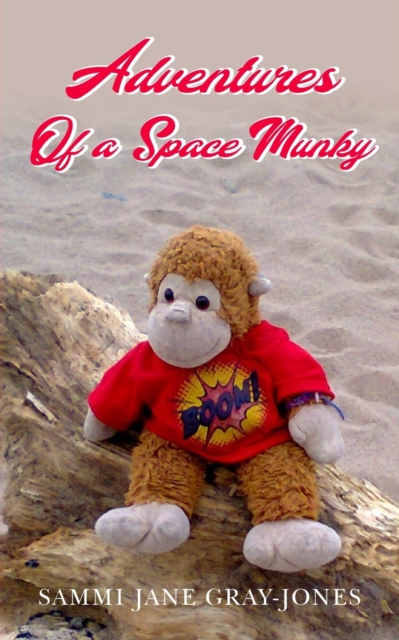 Adventures of a Space Munky, Paperback / softback Book