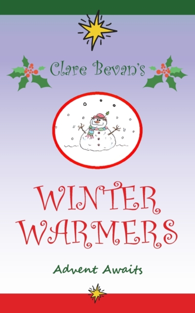 Winter Warmers : Advent Awaits, Paperback / softback Book