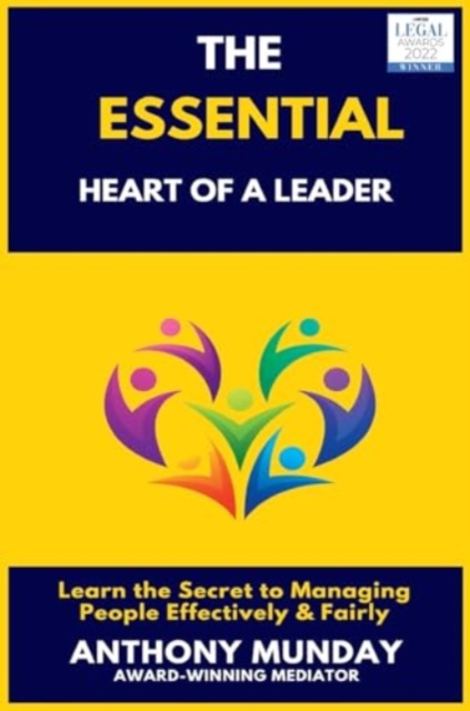 The Essential Heart of a Leader, Hardback Book