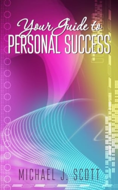 Your Guide to Personal Success, Paperback / softback Book