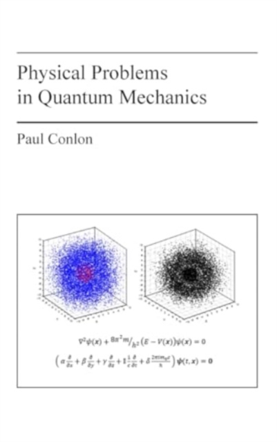 Physical Problems in Quantum Mechanics, Hardback Book