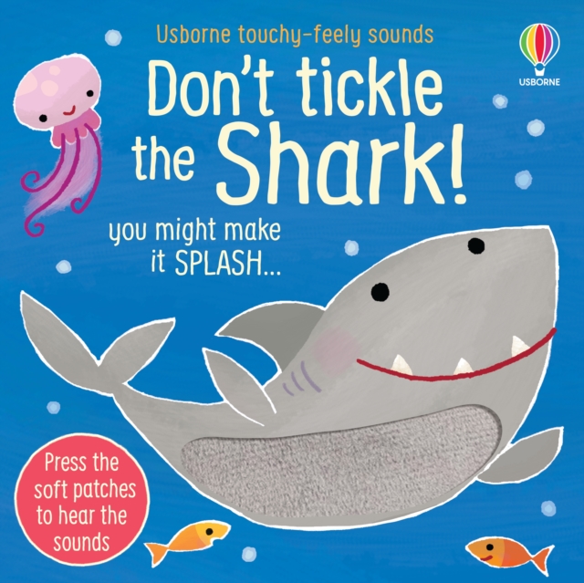 Don't Tickle the Shark!, Board book Book