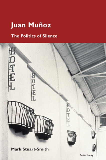 Juan Munoz : The Politics of Silence, Paperback / softback Book