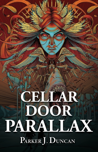 Cellar Door Parallax Parker J. Duncan 9781803781068 hive