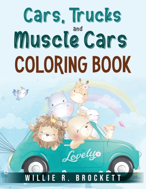 Cars, Trucks and Muscle Cars Coloring Book, Paperback / softback Book