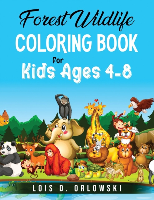 Forest Wildlife Coloring Book For Kids Ages 4-8, Paperback / softback Book
