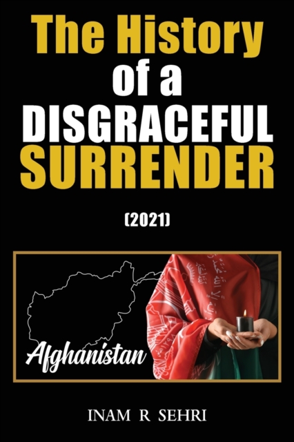 The History of a Disgraceful Surrender (2021), Paperback / softback Book