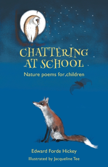 Chattering at School : Nature poems for children, Paperback / softback Book