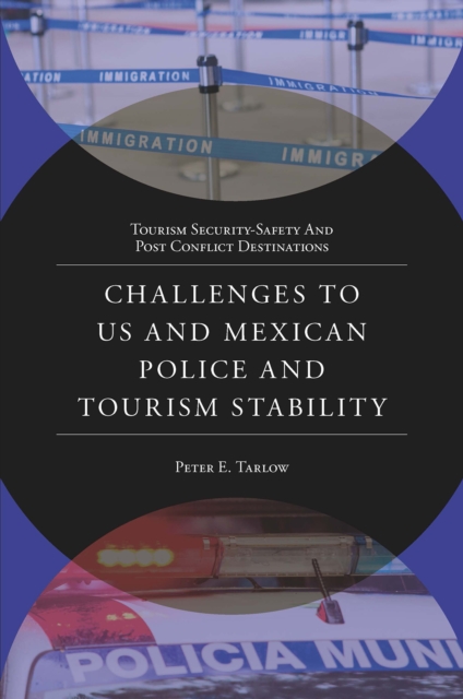 Challenges to US and Mexican Police and Tourism Stability, Hardback Book