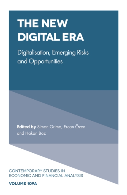 The New Digital Era : Digitalisation, Emerging Risks and Opportunities, Hardback Book