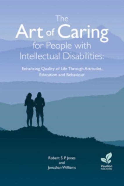 The Art of Caring for People with Intellectual Disabilities, Paperback / softback Book