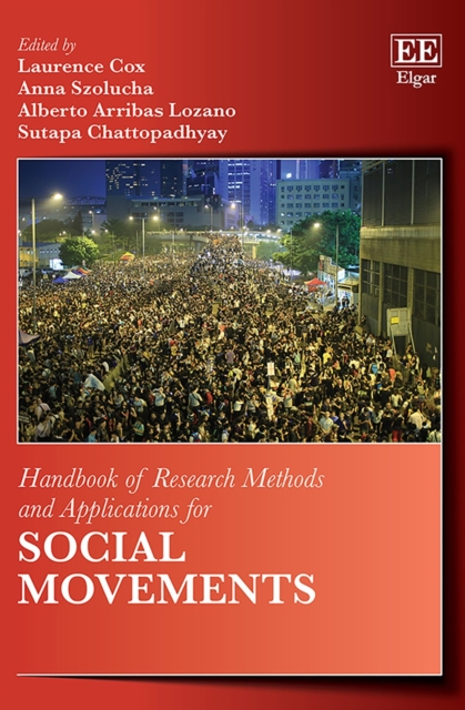Handbook of Research Methods and Applications for Social Movements, PDF eBook