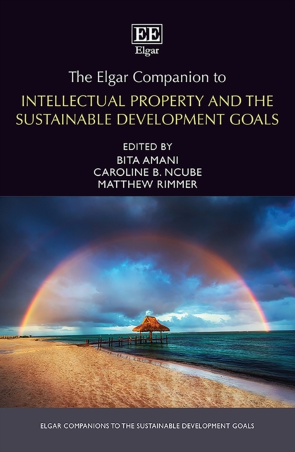 Elgar Companion to Intellectual Property and the Sustainable Development Goals, PDF eBook