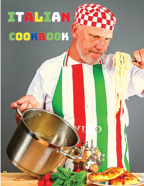 Essential Regional Cooking of Italy, Over 200 Mediterranean Recipes, Paperback / softback Book