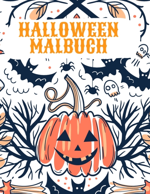Halloween Malbuch : Happy Halloween Malbuch fur Kinder, Paperback / softback Book