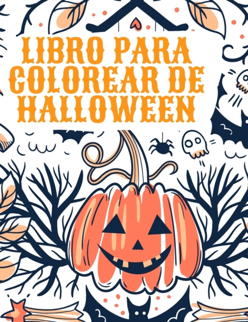 Libro para colorear de Halloween : Libro para colorear de Halloween para ninos, Paperback / softback Book