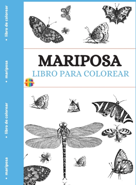 Libro Para Colorear Mariposa : Paginas para colorear de mariposas unicas, Hardback Book