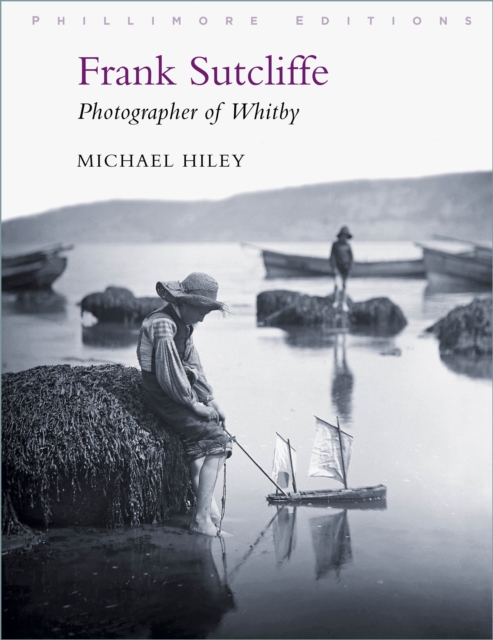 Frank Sutcliffe : Photographer of Whitby, Paperback / softback Book