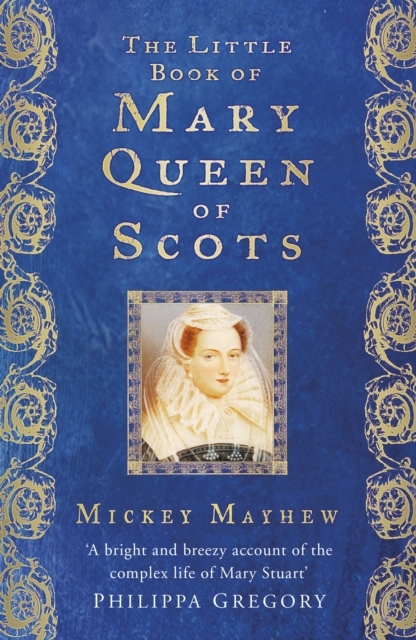 The Little Book of Mary Queen of Scots, Paperback / softback Book
