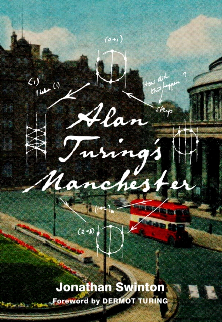 Alan Turing's Manchester, EPUB eBook