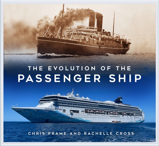 The Evolution of the Passenger Ship, Paperback / softback Book