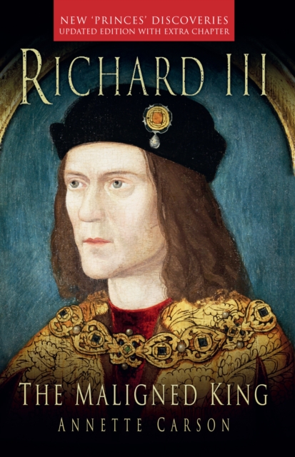 Richard III: The Maligned King, Paperback / softback Book