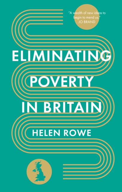 Eliminating Poverty in Britain, Hardback Book