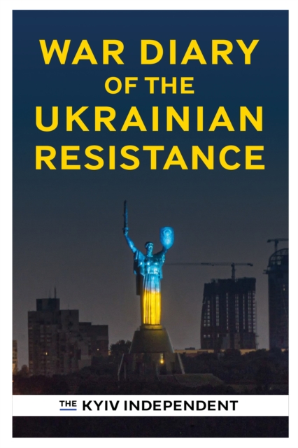War Diary of the Ukrainian Resistance, Paperback / softback Book