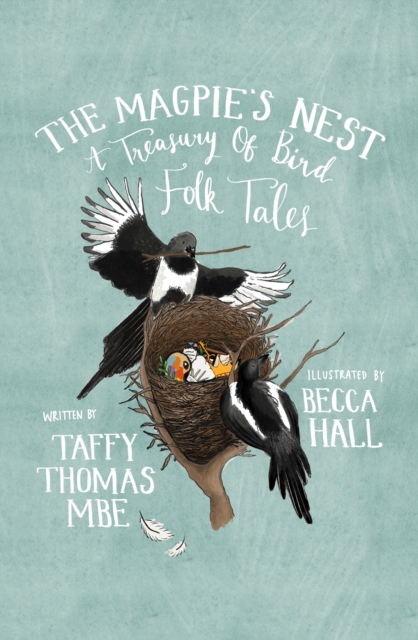The Magpie's Nest : A Treasury of Bird Folk Tales, Paperback / softback Book