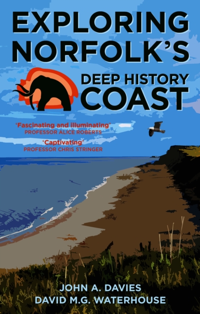 Exploring Norfolk's Deep History Coast, EPUB eBook