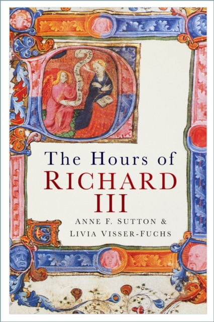 The Hours of Richard III, Paperback / softback Book