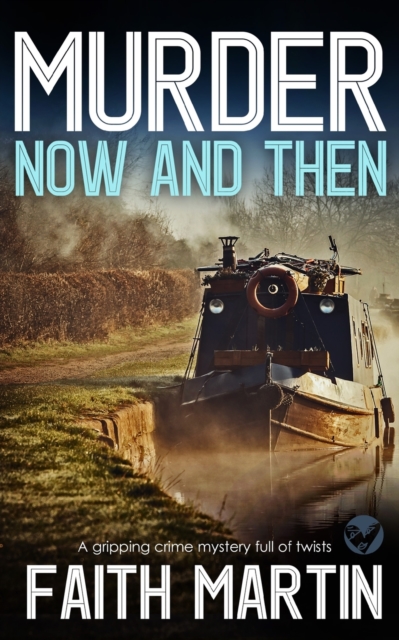 MURDER NOW AND THEN a gripping crime mystery full of twists, Paperback / softback Book