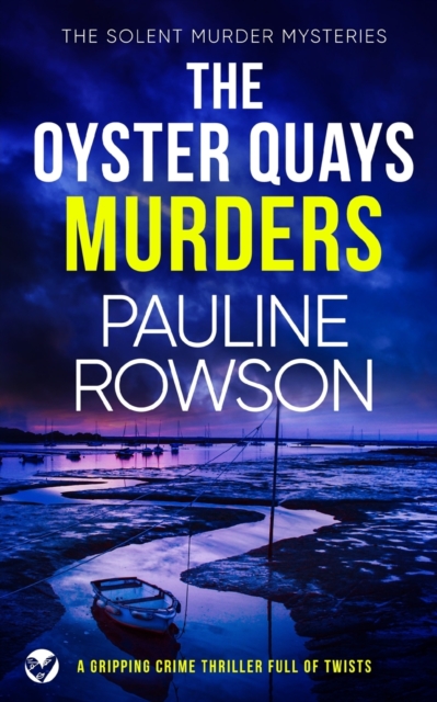 THE OYSTER QUAYS MURDERS a gripping crime thriller full of twists, Paperback / softback Book