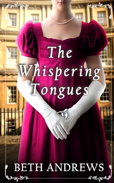 THE WHISPERING TONGUES a sumptuous and unputdownable Regency murder mystery, Paperback / softback Book