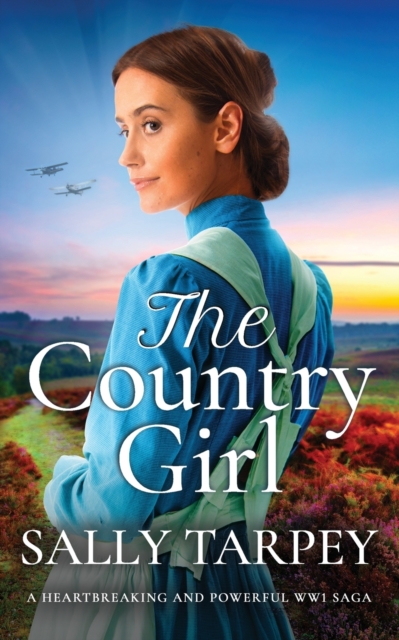 THE COUNTRY GIRL a heartbreaking and powerful WW1 saga, Paperback / softback Book