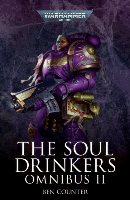 The Soul Drinkers Omnibus: Volume 2, Paperback / softback Book