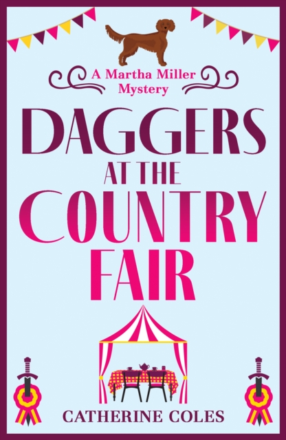 Daggers at the Country Fair : A cozy murder mystery from Catherine Coles, EPUB eBook